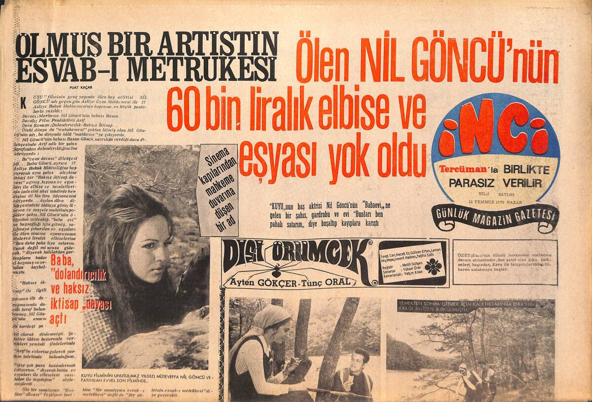 Tercüman Gazetesi İnci Eki 13 Temmuz 1970 - Ölen Nil Göncü'nün 60 Bin Liralık Eşyası Yok Oldu - Nevim Nuray Şarkılarını Öğrencilere Yazdırıyor GZ146228 - 1