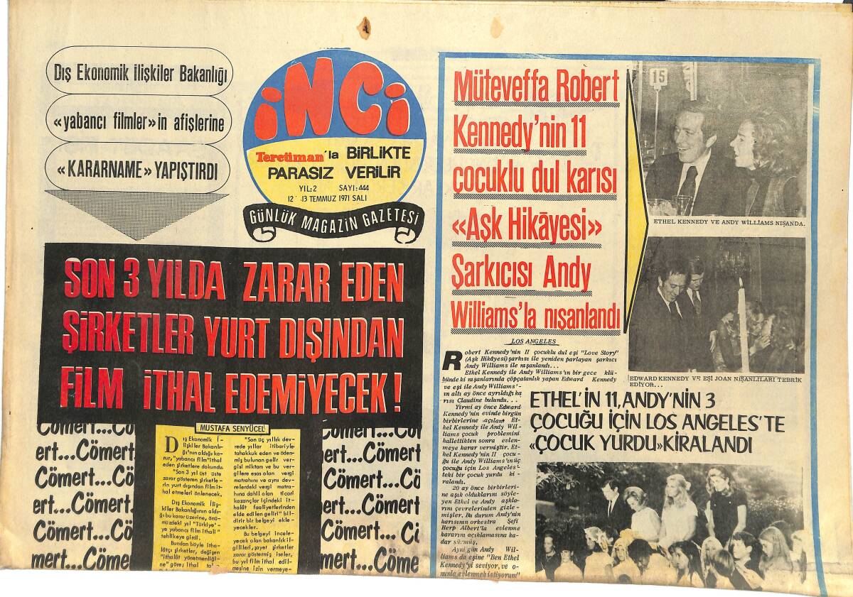 Tercüman Gazetesi İnci Eki 13 Temmuz 1971 - Müteveffa Robert Kennedy'nin 11 Çocuklu Dul Karısı Aşk Hikayesi Şarkıcısı Andy Williams'la Nişanlandı GZ144920 - 1