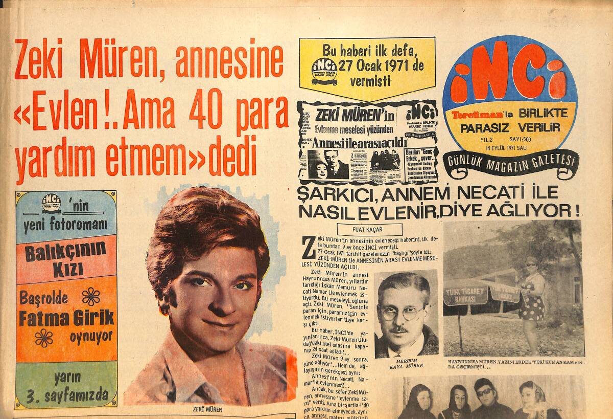 Tercüman Gazetesi İnci Eki 14 Eylül 1971 - Zeki Müren Annesine Evlen Ama 40 Para Yardım Etmem Dedi GZ145596 - 1