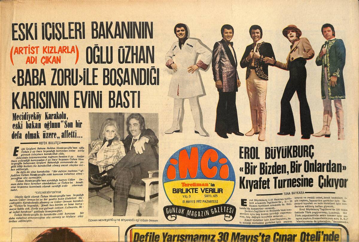 Tercüman Gazetesi İnci Eki 15 Mayıs 1972 - Erol Büyükburç '' Bir Bizden,Bir Onlardan'' Kıyafet Turnesine Çıkıyor GZ160555 - 1