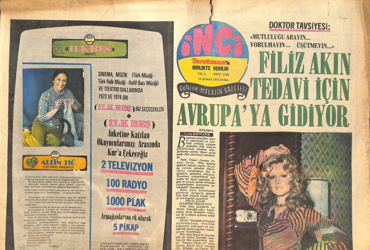 Tercüman Gazetesi İnci Eki 15 Şubat 1974 - Filiz Akın Tedavi İçin Avrupa'ya Gidiyor! - Prenses Anne Mutlu Olamayacak! GZ144386 - 1