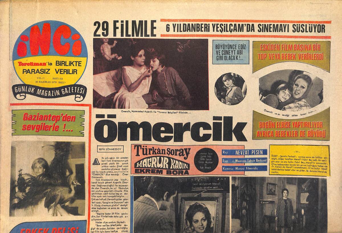 Tercüman Gazetesi İnci Eki 16 Haziran 1970 - Türkan Şoray Fotoroman - Hülya Koçyiğit Göbek Atarken Olaylar Çıktı! GZ146073 - 1