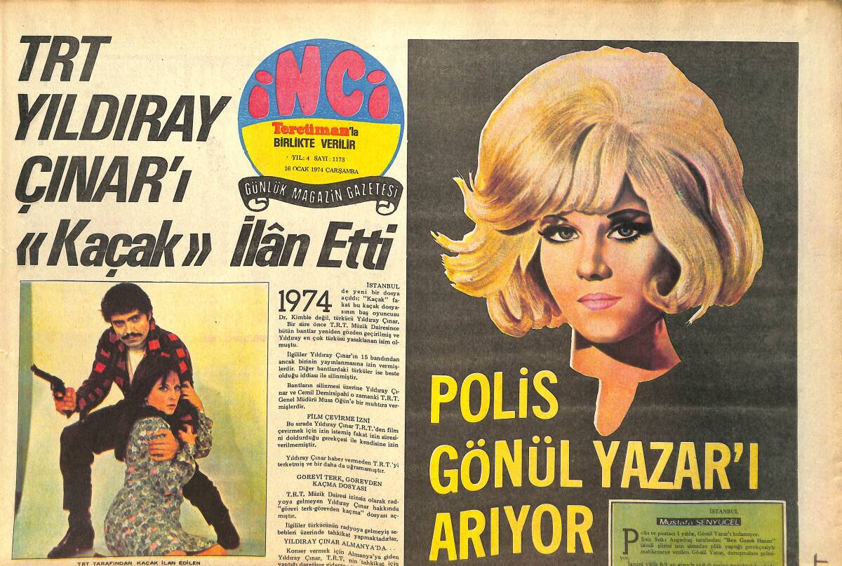 Tercüman Gazetesi İnci Eki 16 Ocak 1974 - Polis Gönül Yazar'ı Arıyor - TRT Yıldıray Çınar'ı Kaçak İlan Etti GZ144581 - 1