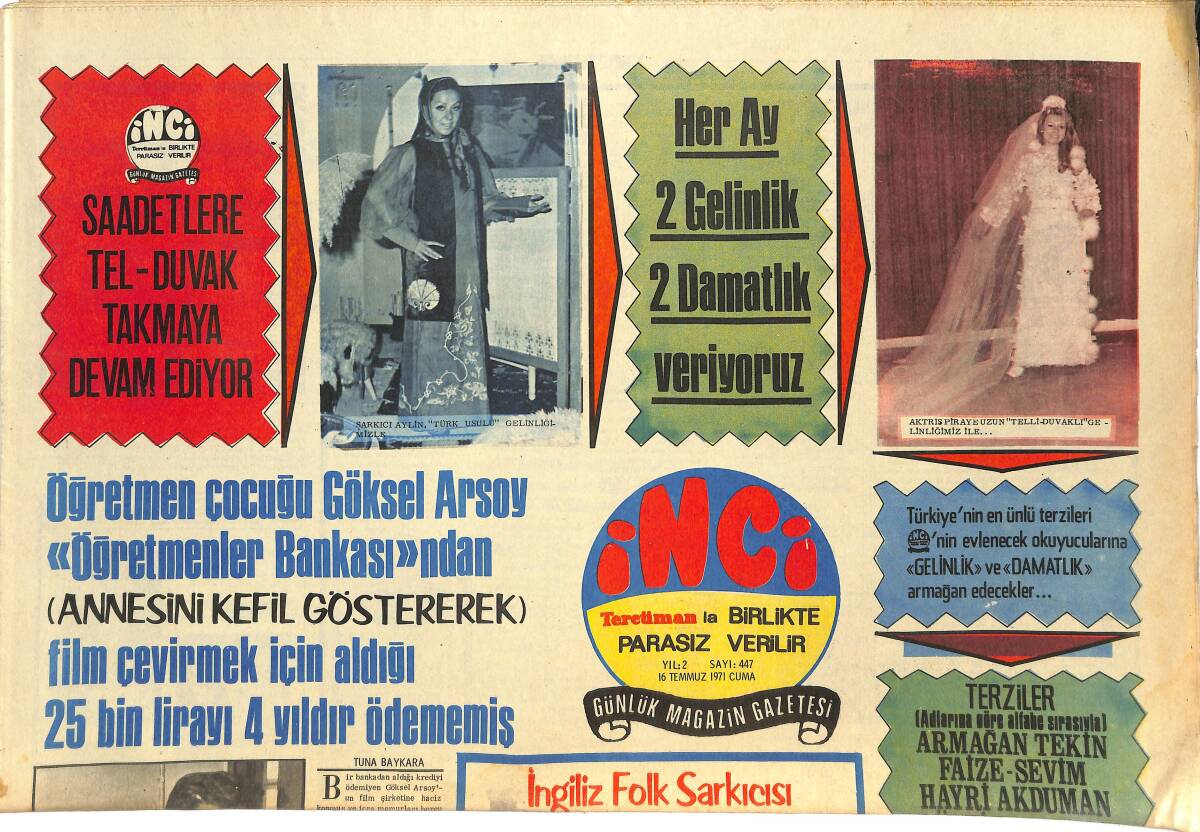 Tercüman Gazetesi İnci Eki 16 Temmuz 1971 - Britti Ekland, Peter Sellers İle Mutlu Günlerinde - Göksel Arsoy'un Film Şirketine Borç Yüzünden Haciz GZ144925 - 1