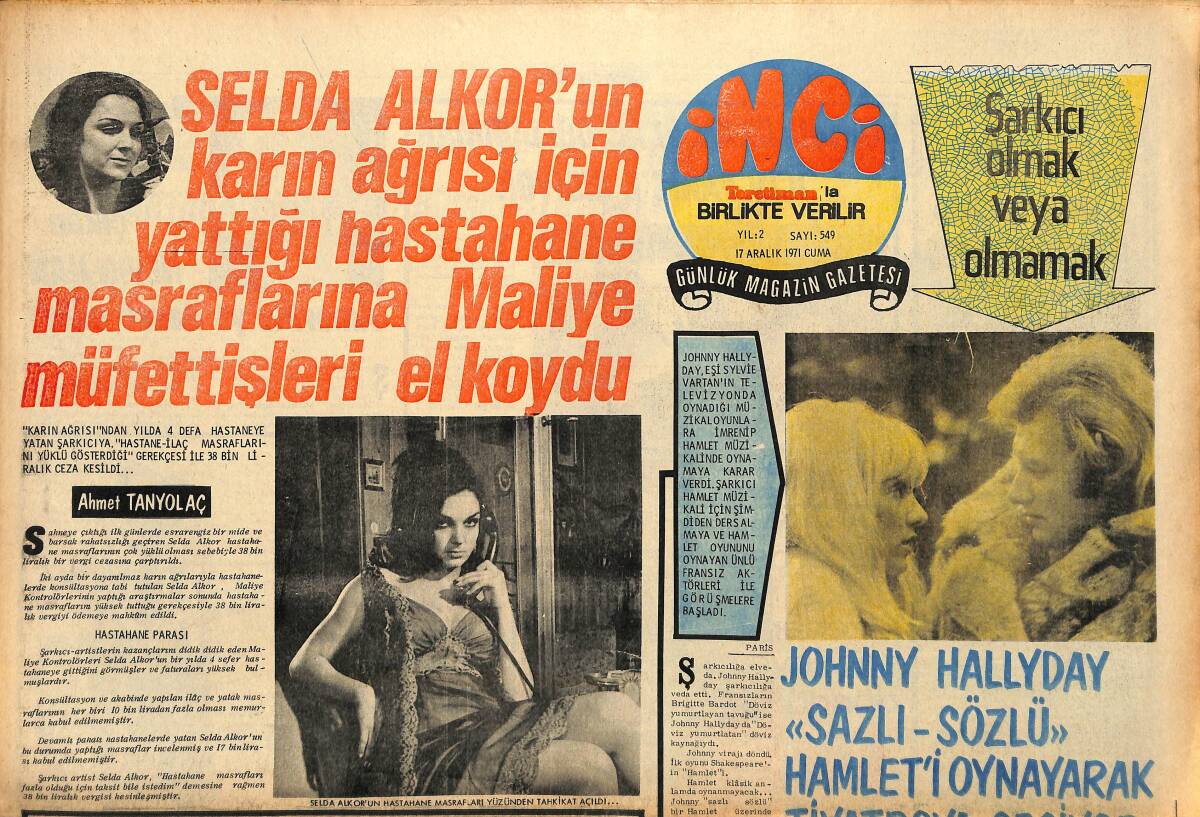 Tercüman Gazetesi İnci Eki 17 Aralık 1971 - Selda Alkor'un Karın Ağrısı İçin Yattığı Hastahane Masraflarına Maliye Müfettişleri El Koydu GZ147590 - 1