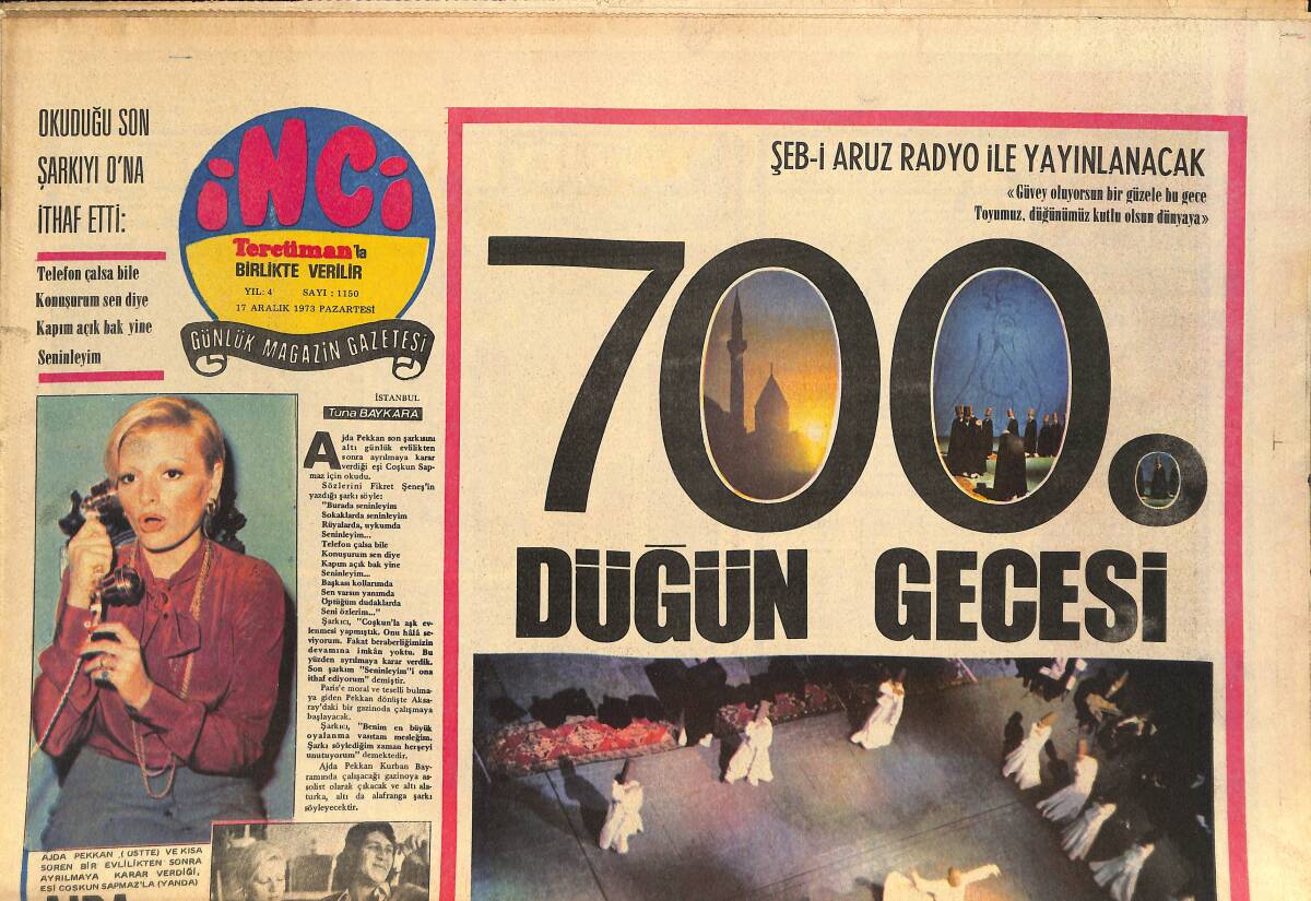 Tercüman Gazetesi İnci Eki 17 Aralık 1973 - Ajda Pekkan: Çoşkun'u Hala Seviyorum - Brigitte Bardot Yüz Kırışıklıklarını Ameliyat Ettirmek İstemiyor GZ145333 - 1
