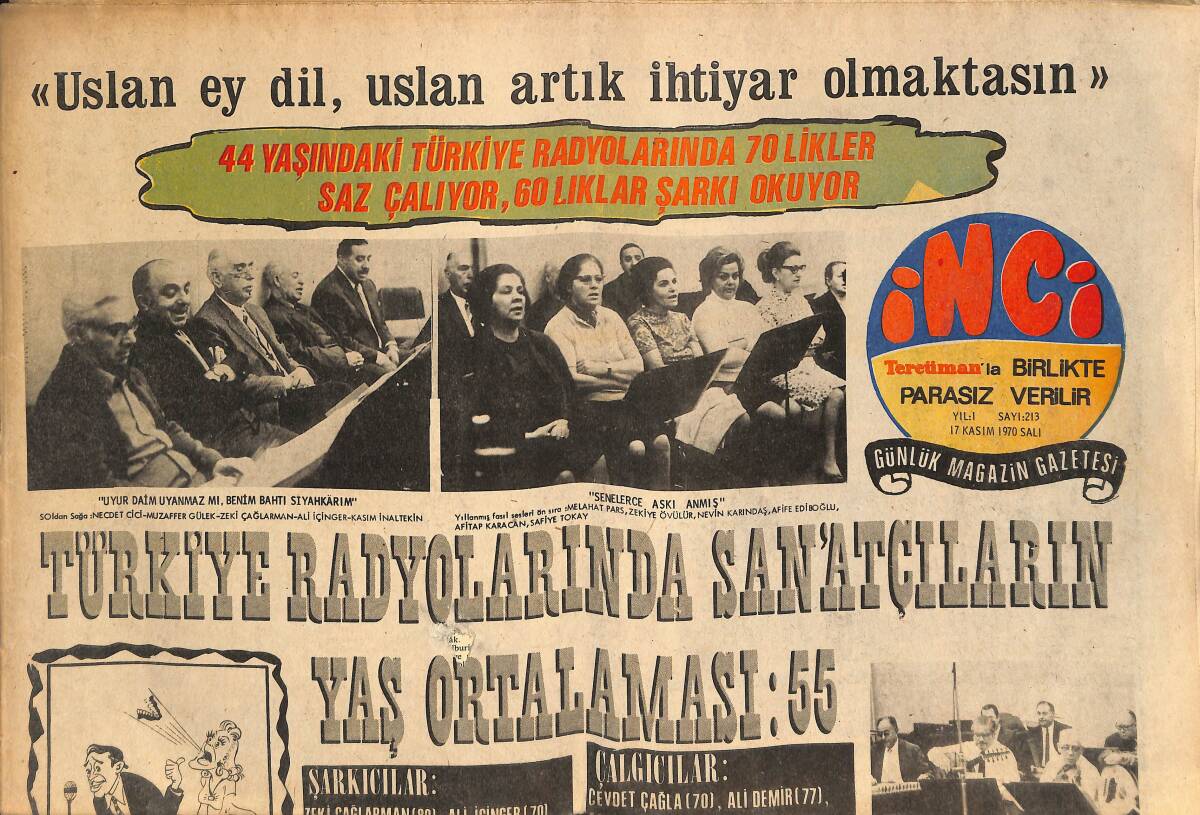 Tercüman Gazetesi İnci Eki 17 Kasım 1970 -Türkiye Radyolarında Sanatçıların Yaş Ortalaması:55 -Şarkıcı Özdemir Özden, Yeni Sevgilisine İlan-ı Aşk Etti GZ145817 - 1