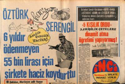 Tercüman Gazetesi İnci Eki 17 Mart 1971 - Öztürk Serengil Haciz Koydurdu GZ63182 - 1