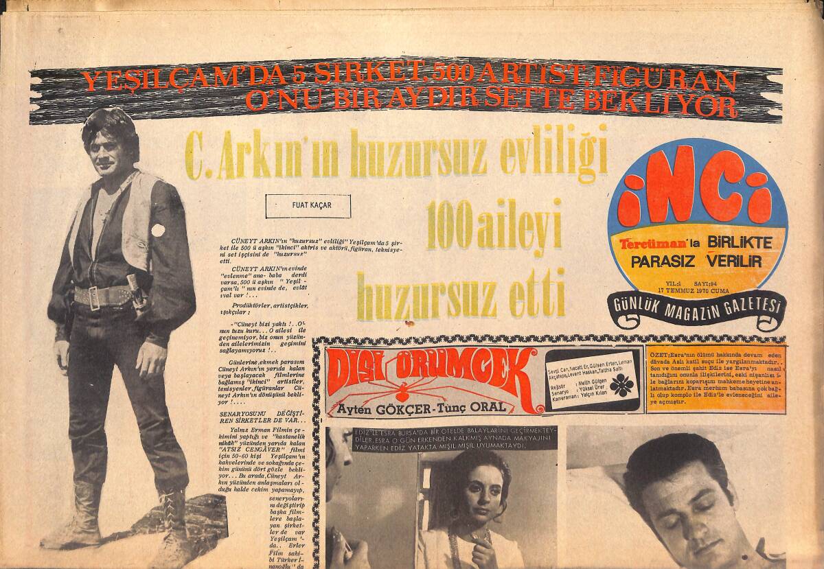 Tercüman Gazetesi İnci Eki 17 Temmuz 1970 - Cüneyt Arkın'ın Huzursuz Evliliği 100 Aileyi Huzursuz Etti GZ146175 - 1