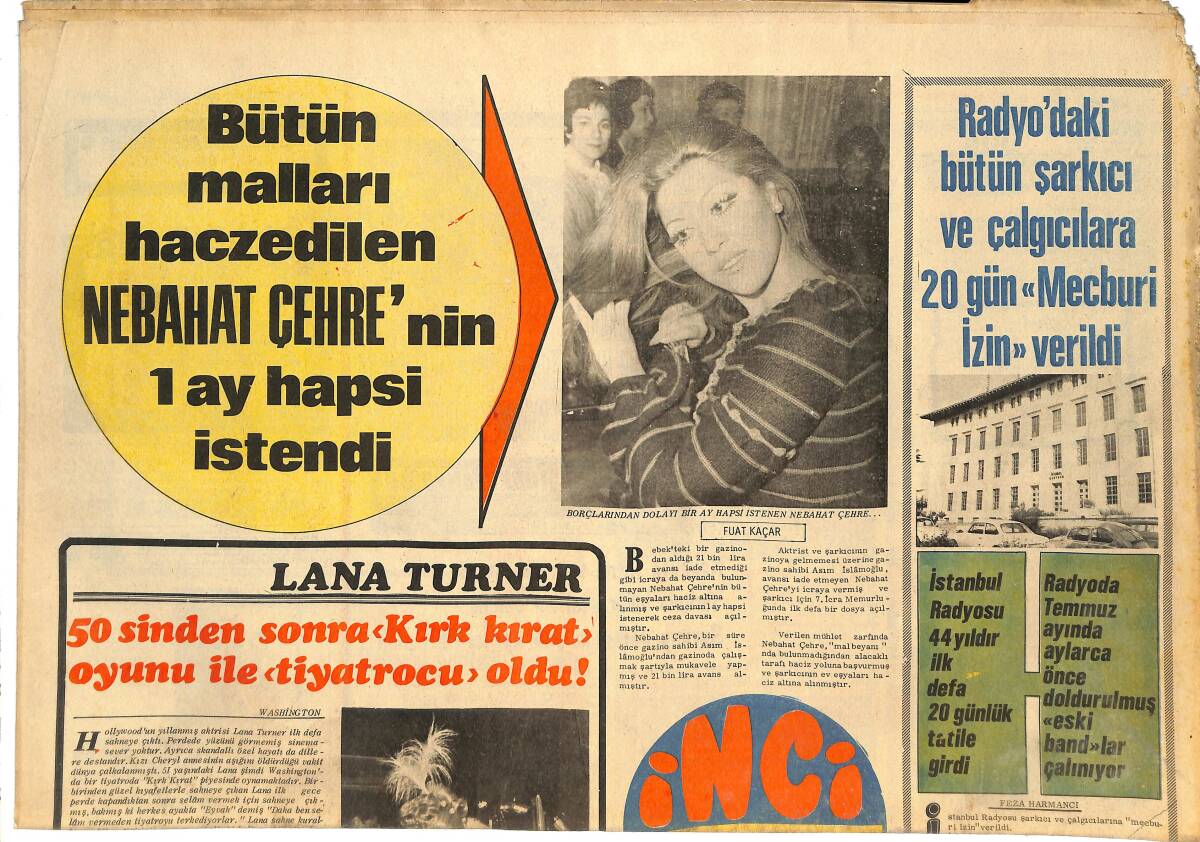 Tercüman Gazetesi İnci Eki 17 Temmuz 1971 - Nebahat Çehre'nin 1 Ay Hapsi İstendi - Saadet Güneş Almanya'ya Gidiyor! GZ145042 - 1