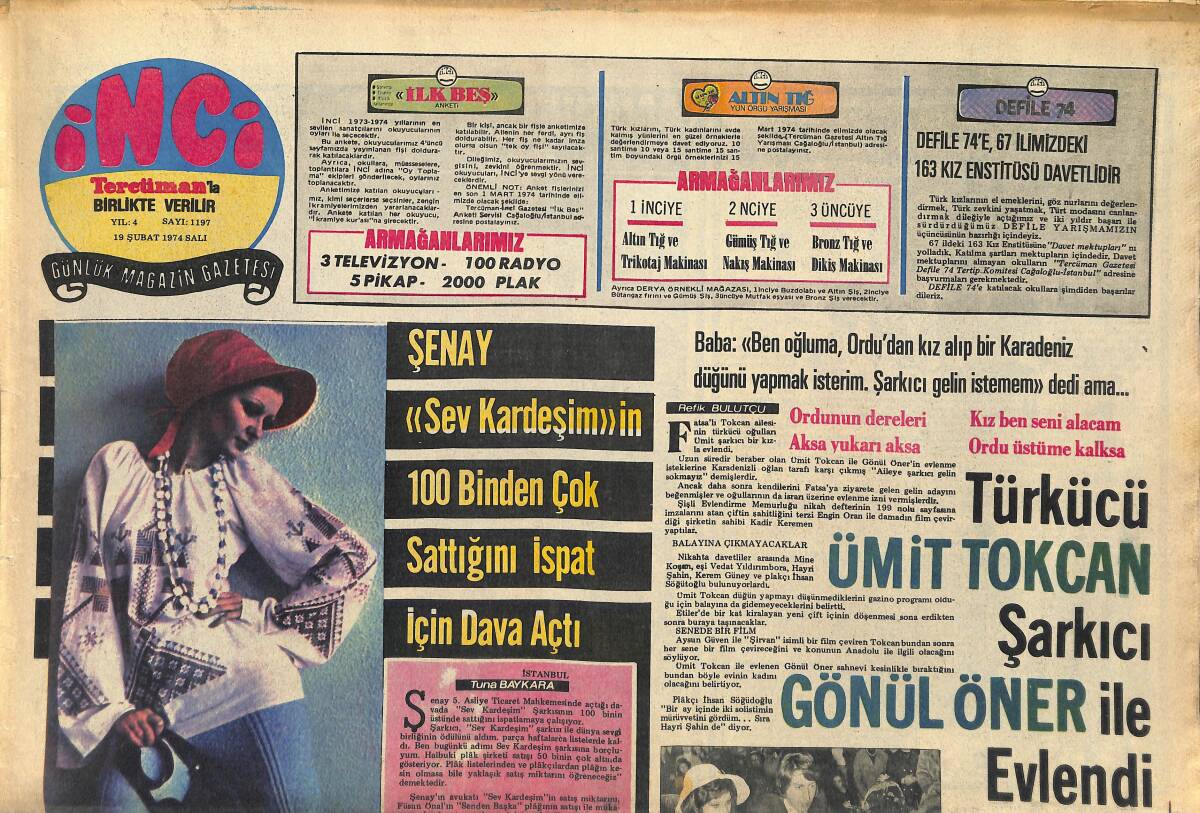 Tercüman Gazetesi İnci Eki 19 Şubat 1974 - Rüzgar Gibi Geçti, Yeniden Afişlere Çıktı - Orhan Şener'in Diş Muayenehanesi Stüdyoya Döndü GZ145879 - 1