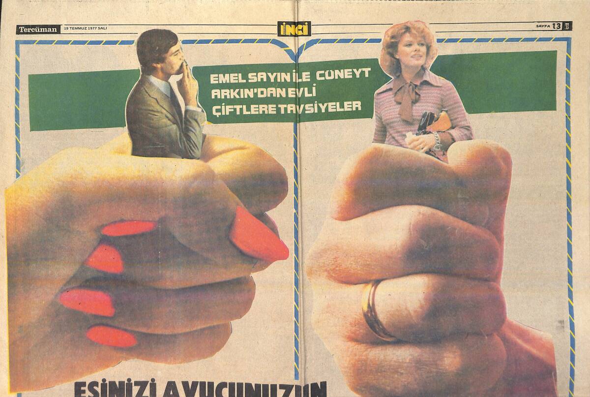 Tercüman Gazetesi İnci Eki 19 Temmuz 1977 - Emel Sayın İle Cüneyt Arkın'dan Evli Çiftlere Tavsiyeler - Komiser Enrayt, Sadri Alışık'tan Şovmenlik Dersi GZ156520 - 1