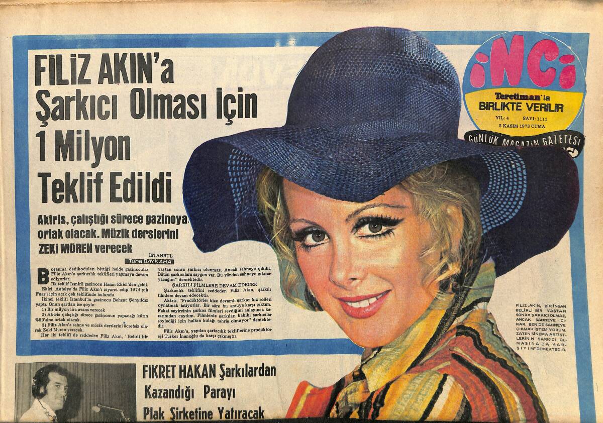 Tercüman Gazetesi İnci Eki 2 Kasım 1973 - Filiz Akın'a Şarkıcı Olması İçin 1 Milyon Teklif Edildi GZ146193 - 1