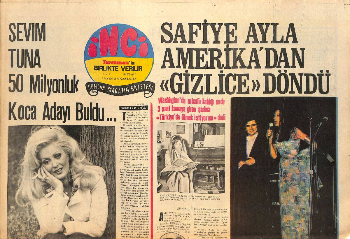 Tercüman Gazetesi İnci Eki 2 Mayıs 1973 - Sevim Tuna 50 Milyonluk Koca Adayı Buldu - Safiye Ayla Amerika'dan Gizlice Döndü GZ145641 - 1