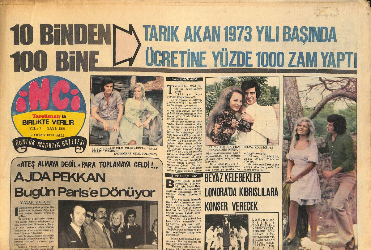 Tercüman Gazetesi İnci Eki 2 Ocak 1973 - Tarık Akan 1973 Yılı Başında Ücretine Yüzde 1000 Zam Yaptı GZ160615 - 1
