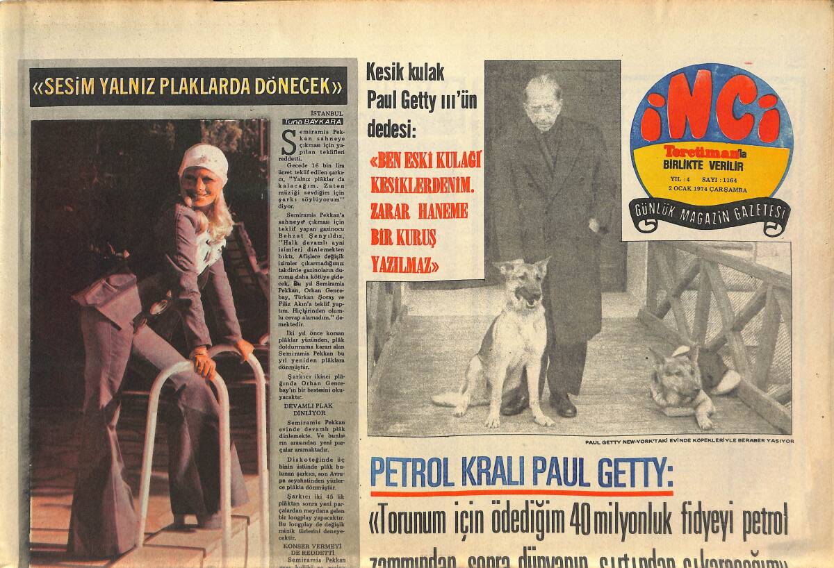 Tercüman Gazetesi İnci Eki 2 Ocak 1974 - Semiramis Pekkan Sahneye 'Hayır' Dedi! - Selçuk Alagöz Eşini De Şarkıcı Yapmayı Düşünüyor! GZ145048 - 1