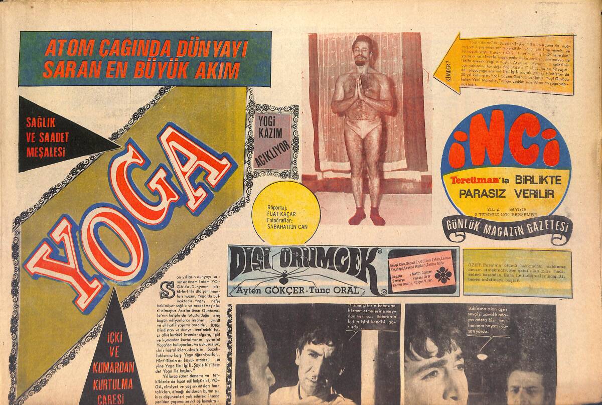 Tercüman Gazetesi İnci Eki 2 Temmuz 1970 - Milyonlarca İnsanın Ümidi Yoga - Esin Afşar Elbiseleri De Şarkıları Gibi Anadolu İşlemeli GZ146161 - 1