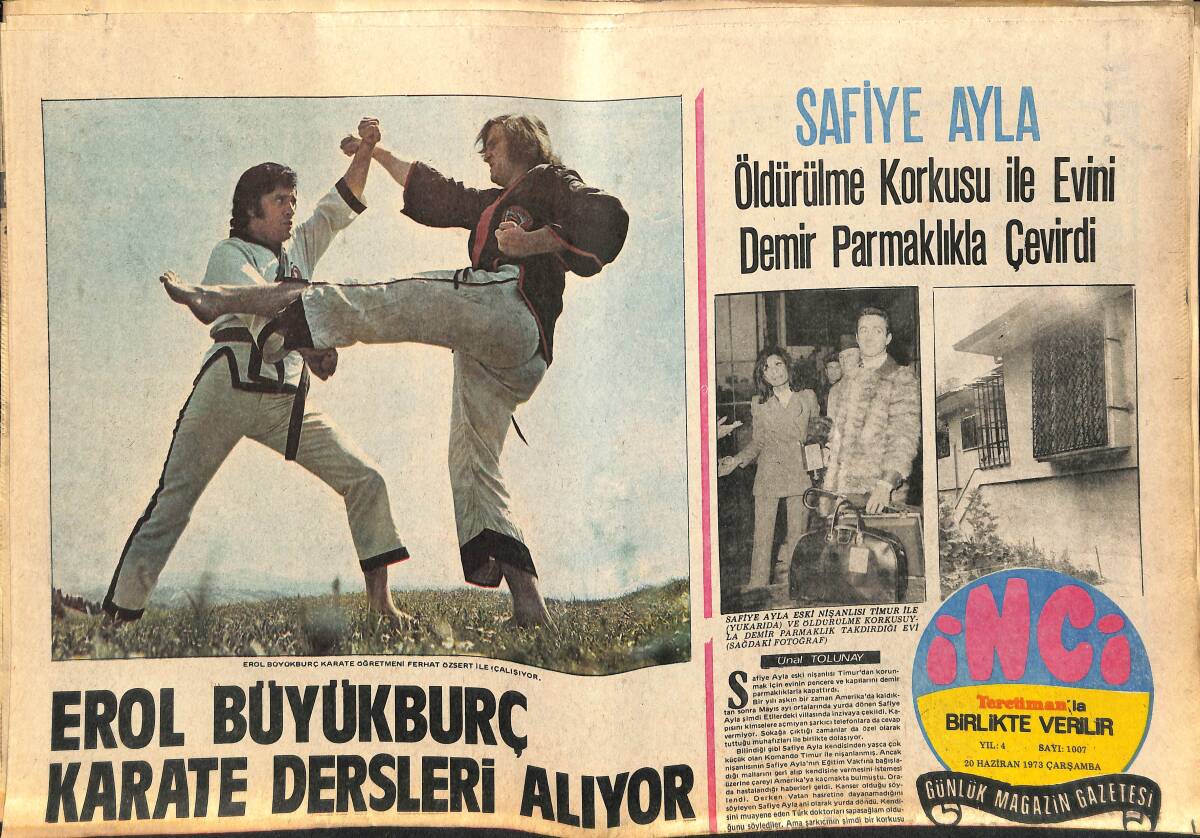 Tercüman Gazetesi İnci Eki 20 Haziran 1973 - Erol Büyükburç Karate Dersleri Alıyor - Mine Mutlu 460 Bin Liralık Vergi Borcunu 15 Taksitle Ödeyecek GZ141165 - 1