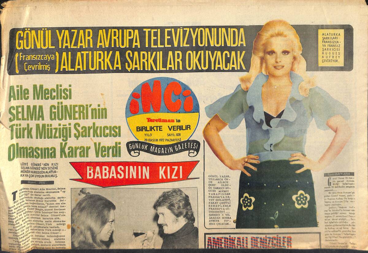 Tercüman Gazetesi İnci Eki 20 Kasım 1972 - Gönül Yazar Avrupa Televizyonunda Alaturka Şarkılar Okuyacak - Figen Say, Çocuğu Doğunca Afişlerden İnecek GZ145886 - 1