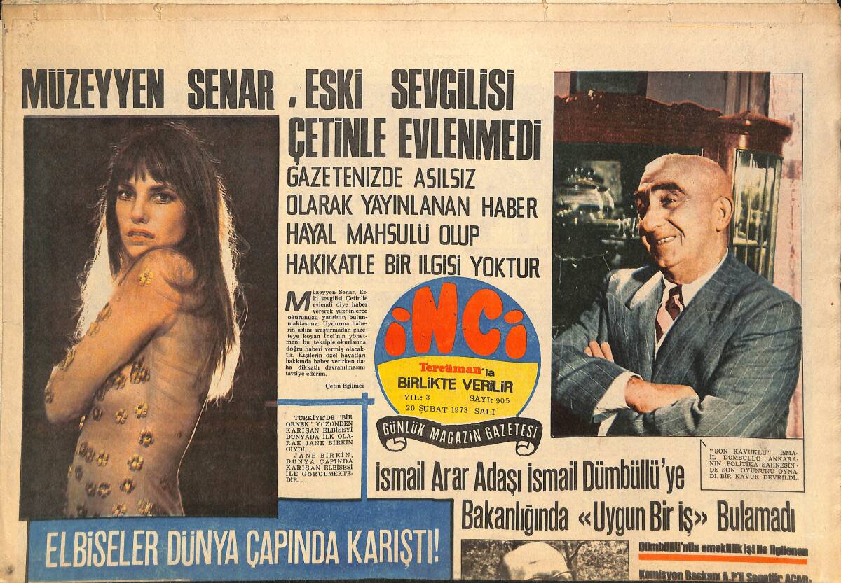Tercüman Gazetesi İnci Eki 20 Şubat 1973 - Müzeyyen Senar Eski Sevgilisi Çetin'le Evlendi - Gönül Yazar Dünya Çapında Karışan Elbisesi İle GZ145637 - 1