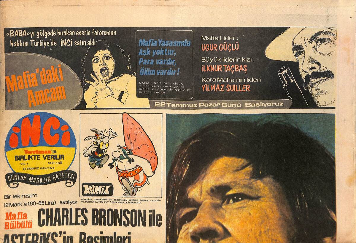 Tercüman Gazetesi İnci Eki 20 Temmuz 1973 - Charles Bronson İle Asteriks'in Resimleri - Nilüfer'in TV'ye Çıkması Yasak GZ146197 - 1