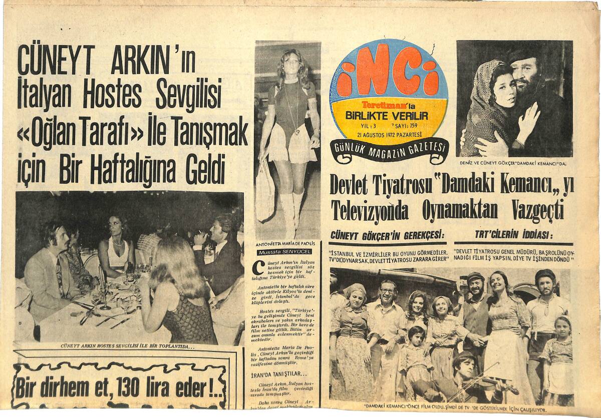 Tercüman Gazetesi İnci Eki 21 Ağustos 1972 - Muhterem Nur'un Hacizli Halısı Kayboldu! - Cüneyt Arkın'ın İtalyan Hostes Sevgilisi Geldi! GZ144665 - 1