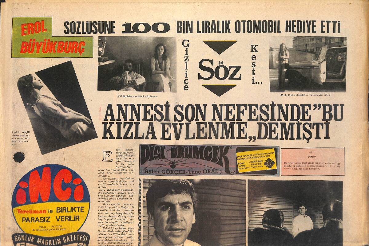 Tercüman Gazetesi İnci Eki 21 Haziran 1970 - Erol Büyükburç Ve Büyük Aşkı Nazan - Elizabeth Taylor Sıhhatine Kavuşamayınca Vasiyetini Yazdı GZ145934 - 1