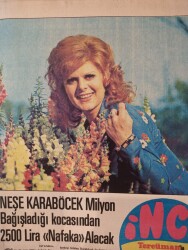 Tercüman Gazetesi İnci Eki 21 Haziran 1974 - Neşe Karaböcek Milyon Bağışladığı Kocasından 2500 Lira Nafaka Alacak! - Nilüfer 4 Dersten İkmale Kaldı! GZ146260 - 2