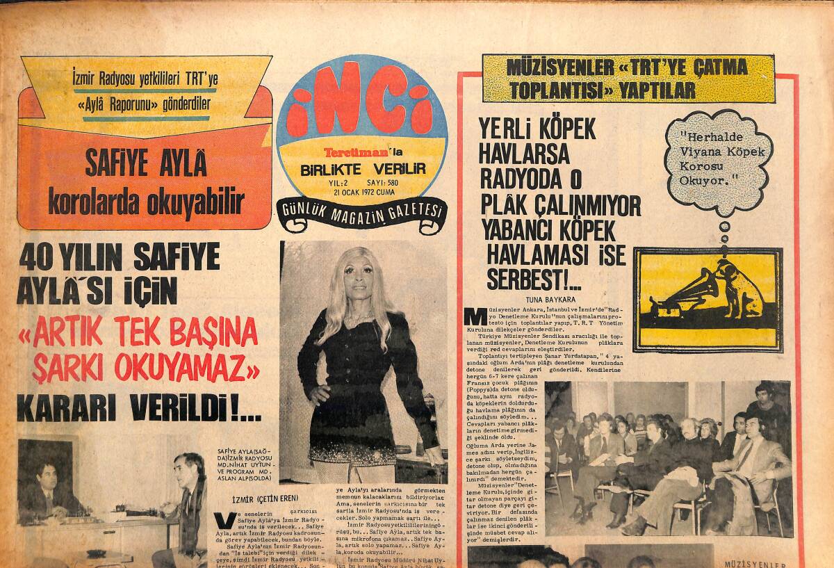 Tercüman Gazetesi İnci Eki 21 Ocak 1972 - 40 Yılın Safiye Ayla'sı İçin Artık Tek Başına Şarkı Okuyamaz Kararı Verildi !... GZ147627 - 1