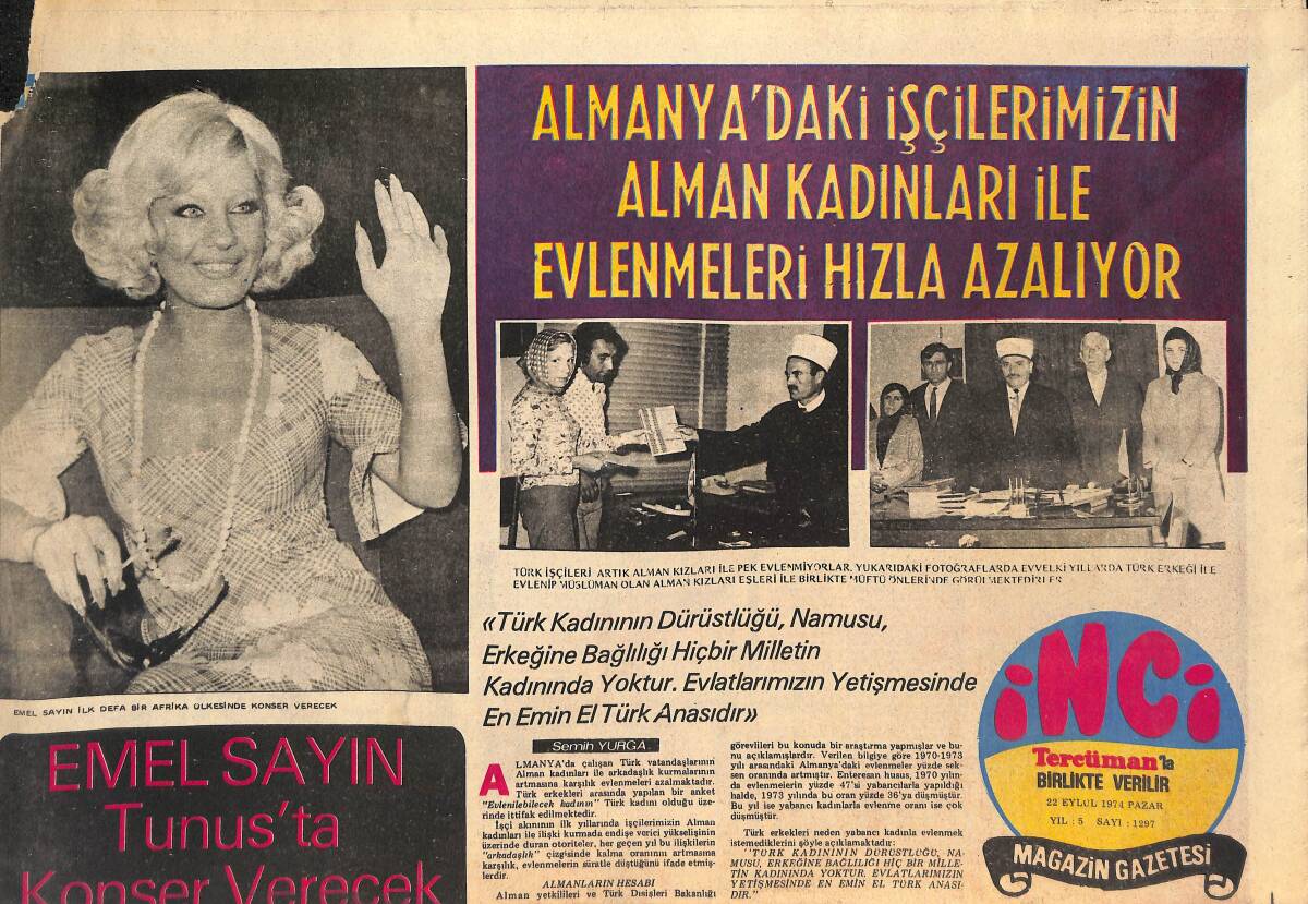 Tercüman Gazetesi İnci Eki 22 Eylül 1974 - Emel Sayın Tunus'ta Konser Verecek! - Kartal Tibet Tarkan Filmlerine Devam Edilmezse Şarkıcı Olacak! GZ146069 - 1