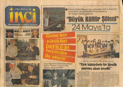 Tercüman Gazetesi İnci Eki 22 Mayıs 1984 - Genç Kız Yürekleri DEFİLE-84 Heyecanı İle Atıyor GZ115414 - 1