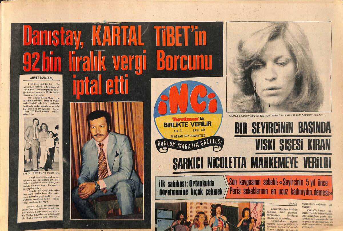 Tercüman Gazetesi İnci Eki 22 Nisan 1972 - Danıştay , Kartal Tibet'in 92 Bin Liralık Vergi Borcunu İptal Etti GZ160654 - 1