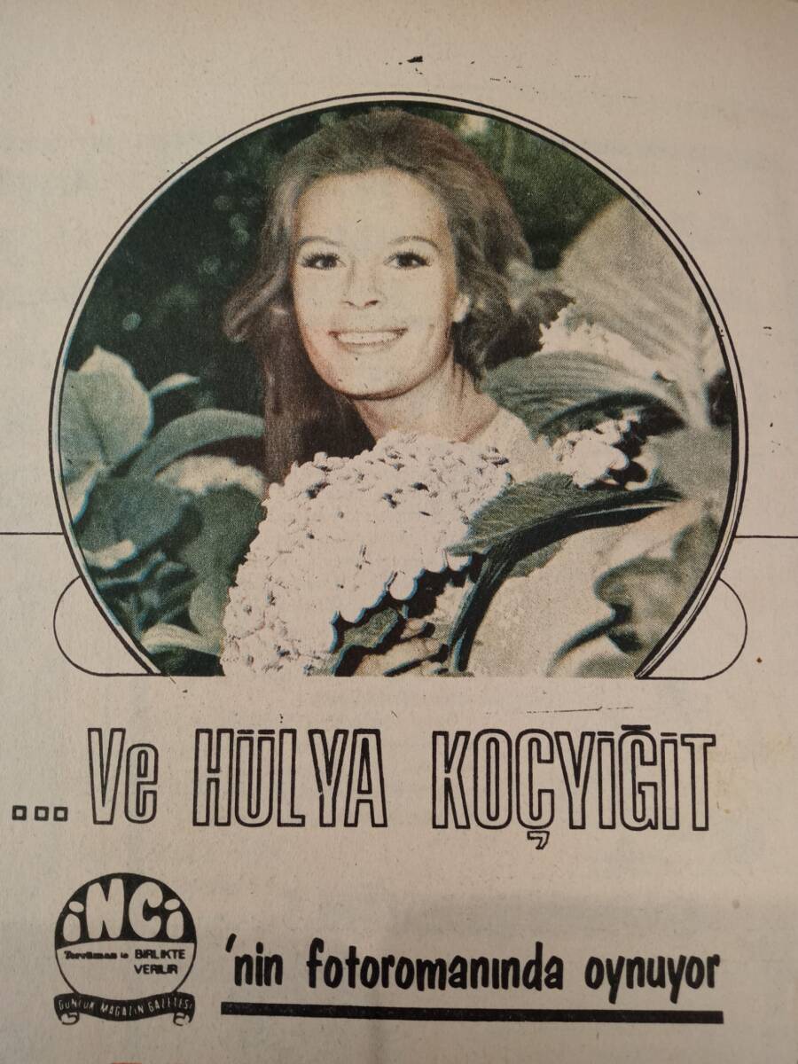 Tercüman Gazetesi İnci Eki 23 Ağustos 1972 - Hülya Koçyiğit İnci'nin Fotoromanında Oynuyor! - Tarık Akan Londra'da Üçer Aylık Sinema Kurslarına Gitcek GZ144667 - 2