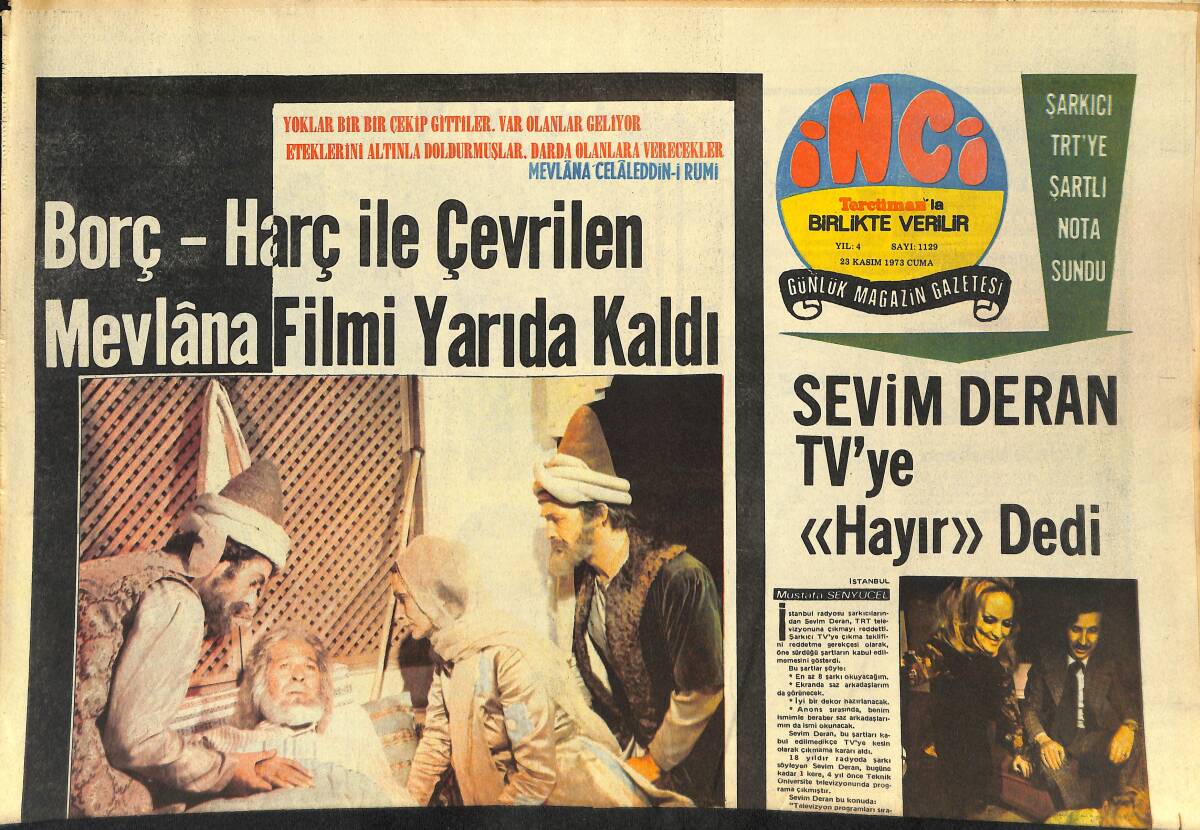 Tercüman Gazetesi İnci Eki 23 Kasım 1973 - Borç Harç İle Çevrilen Mevlana Filmi Yarıda Kaldı - Liz Taylor Müstakbel Eşi İle Aşk Gezisine Çıktı GZ145288 - 1