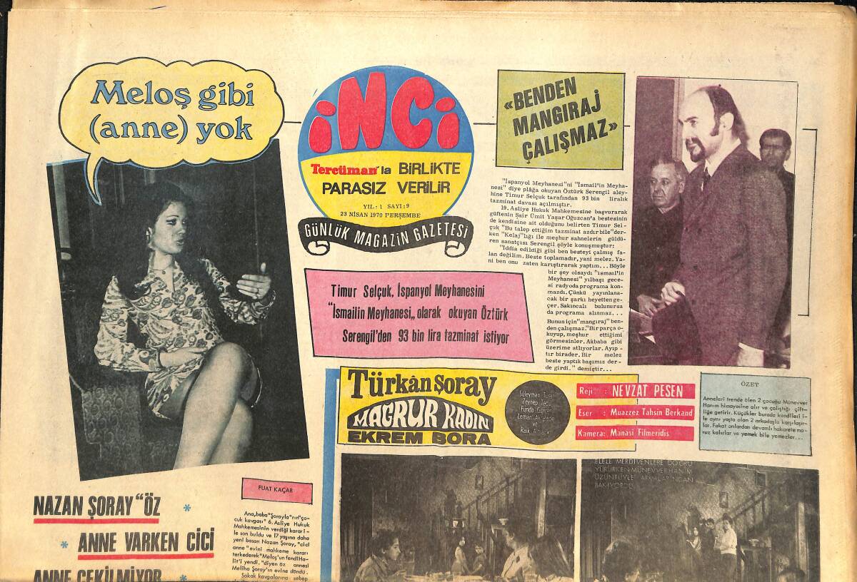 Tercüman Gazetesi İnci Eki 23 Nisan 1970 - Nazan Şoray: Öz Anne Varken Cici Anne Çekilmiyor - İngiliz Veliahtı, Başkan Nixon'un Kızı İle Evlenecek GZ145601 - 1