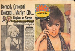 Tercüman Gazetesi İnci Eki 24 Eylül 1973 - Nebahat Çehre: Eski Hatalarımın Cezasını Şimdi Çekiyorum! - Kennedy Çıplak Dolaşırdı Marilyn Gibi! GZ146072 - 1