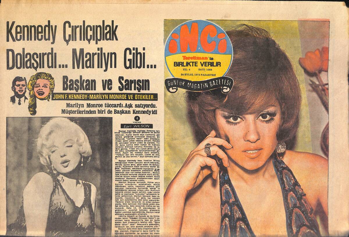 Tercüman Gazetesi İnci Eki 24 Eylül 1973 - Nebahat Çehre: Eski Hatalarımın Cezasını Şimdi Çekiyorum! - Kennedy Çıplak Dolaşırdı Marilyn Gibi! GZ146072 - 1