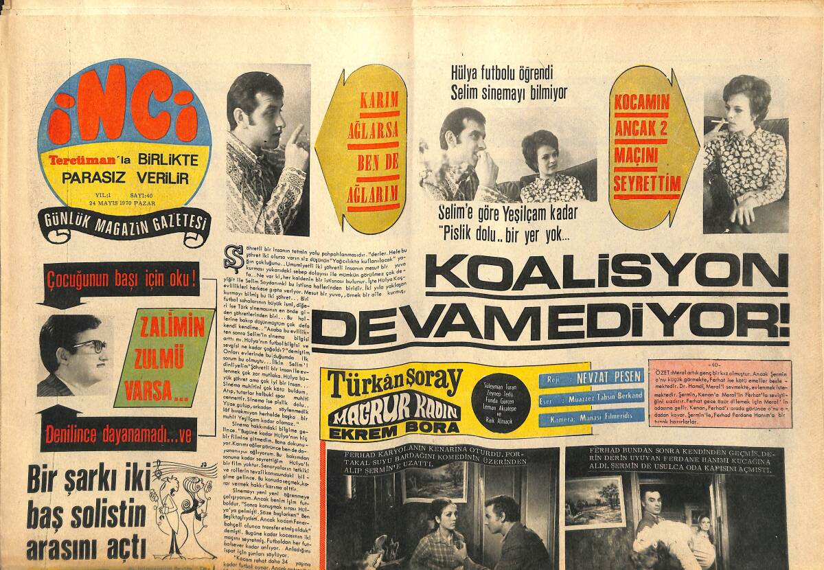 Tercüman Gazetesi İnci Eki 24 Mayıs 1970 - Hülya Koçyiğit Futbolu Öğrendi, Selim: Karım Ağlarsa Ben De Ağlarım - Meltem Mete Anne Sevgisi Uğruna... GZ141186 - 1