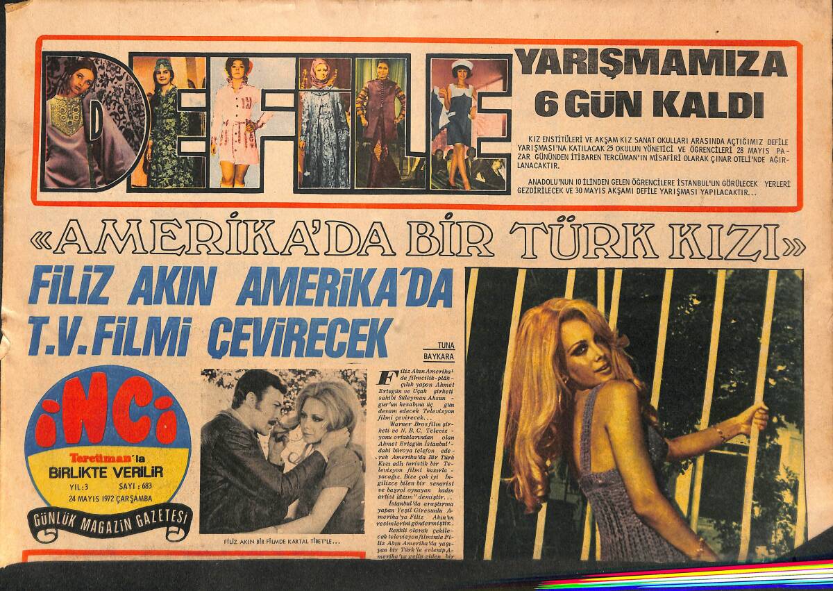 Tercüman Gazetesi İnci Eki 24 Mayıs 1972 - Filiz Akın Amerika'da TV Filmi Çevirecek - Murat Soydan Turistik İşadamı Oldu GZ147611 - 1