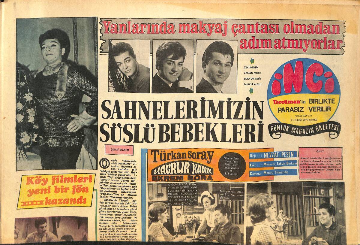 Tercüman Gazetesi İnci Eki 24 Nisan 1970 - Sahnelerimizin Süslü Bebekleri: Zeki Müren, Adnan Pekak, Tugay Toksöz Bir Filminde Fatma Girik'le GZ145599 - 1