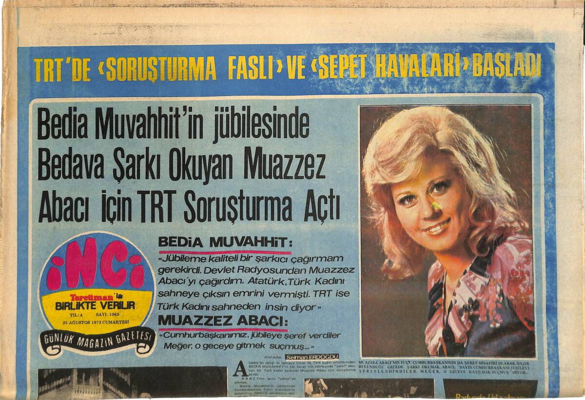 Tercüman Gazetesi İnci Eki 25 Ağustos 1973 - Bedava Şarkı Okuyan Muazzez Abacı İçin TRT Soruşturma Açtı! GZ145006 - 1
