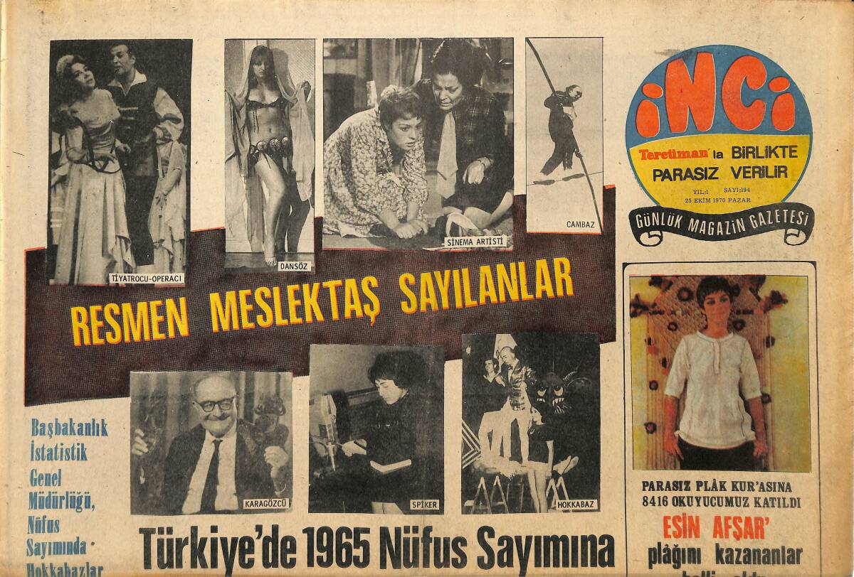 Tercüman Gazetesi İnci Eki 25 Ekim 1970-Türkiye'de 1965 Nüfus Sayımına Göre Hokkabaz,Spiker,Tiyatro Aktrisi,Sinema Artisti Dansöz Sayısı 18 Bin 629 GZ145368 - 1