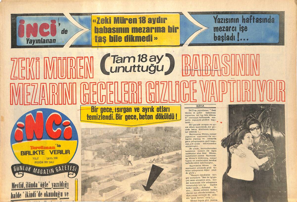 Tercüman Gazetesi İnci Eki 25 Haziran 1971 - Zeki Müren Babasının Mezarını Geceleri Gizlice Yaptırıyor - Belmondo İle Ursula Barıştılar GZ144878 - 1