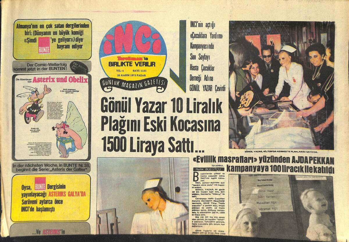 Tercüman Gazetesi İnci Eki 25 Kasım 1973 - Gönül Yazar 10 Liralık Plağını Eski Kocasına 1500 Liraya Sattı - Gönül Yazar Hilton'da Kermeste GZ145290 - 1