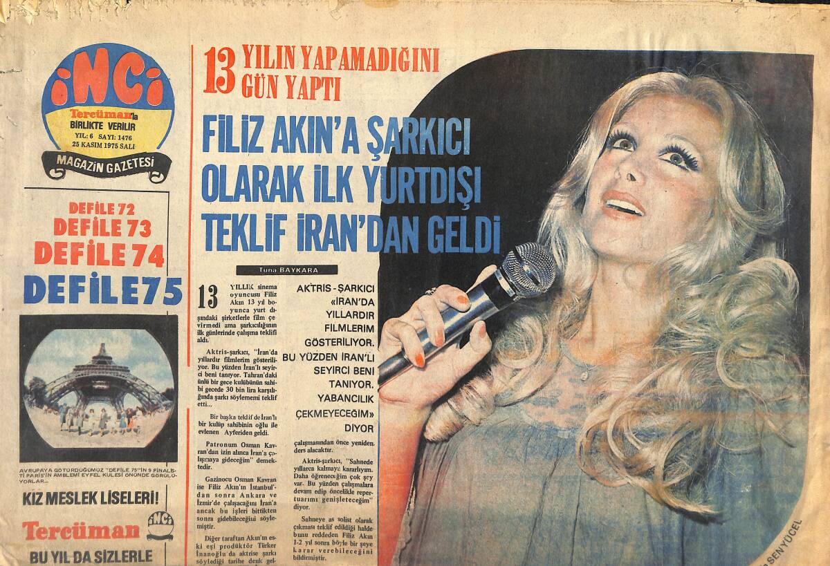 Tercüman Gazetesi İnci Eki 25 Kasım 1975 - Filiz Akın'a Şarkıcı Olarak İlk Yurtdışı Teklif İran'dan Geldi - Liz Taylor, Burton İçin Ölümü Göze Aldı GZ147504 - 1