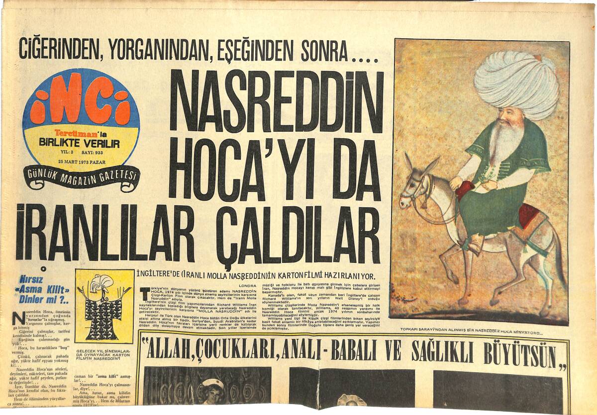 Tercüman Gazetesi İnci Eki 25 Mart 1973 - Nasreddin Hoca'yı Da İranlılar Çaldılar! - Gönül Yzar Gelinlikle Defile'ye Katıldı! GZ144698 - 1
