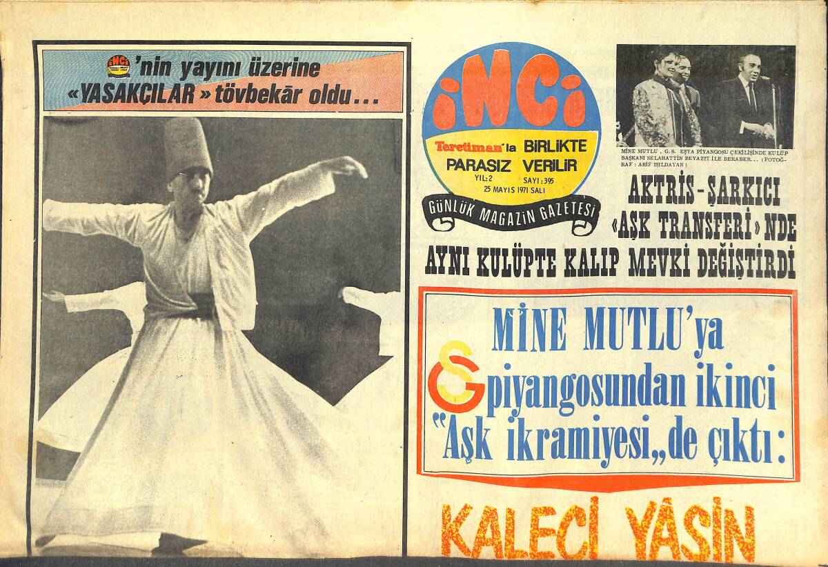 Tercüman Gazetesi İnci Eki 25 Mayıs 1971 - Mine Mutlu'ya Galatasaray Piyangosundan İkicvi Aşk İkramiyesi De Çıktı Kaleci Yasin GZ144303 - 1
