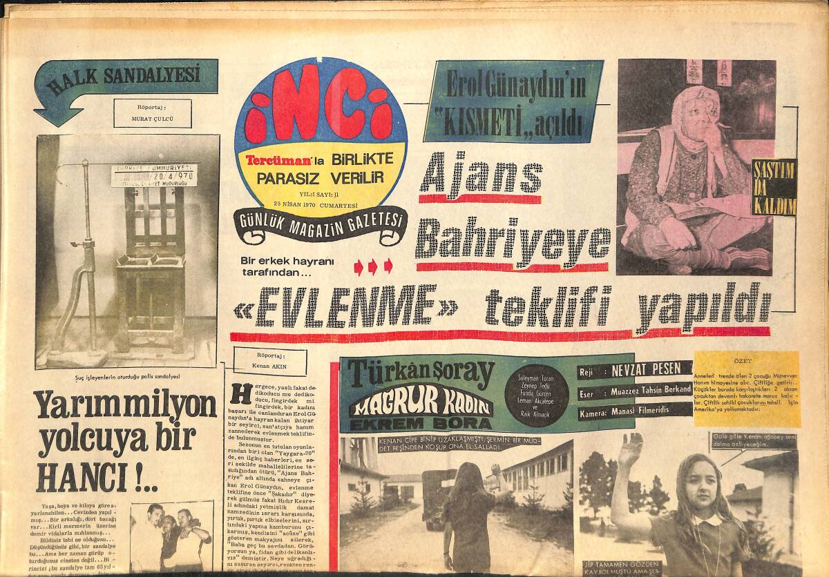 Tercüman Gazetesi İnci Eki 25 Nisan 1970 - 1970'in Bombası Hülya Tuğlu - Erol Günaydın'ın Kısmeti Açıldı GZ145600 - 1
