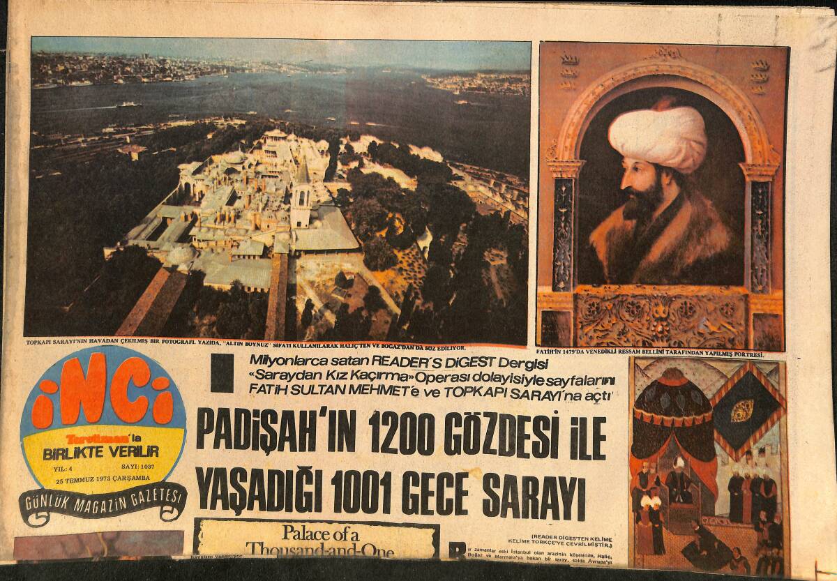 Tercüman Gazetesi İnci Eki 25 Temmuz 1973 - Fatih Sultan Mehmet'in 1200 Gözdesi İle Yaşadığı 1001 Gece Sarayı - Nuray Akın Sahnede CHP Amblemi İle GZ146198 - 1