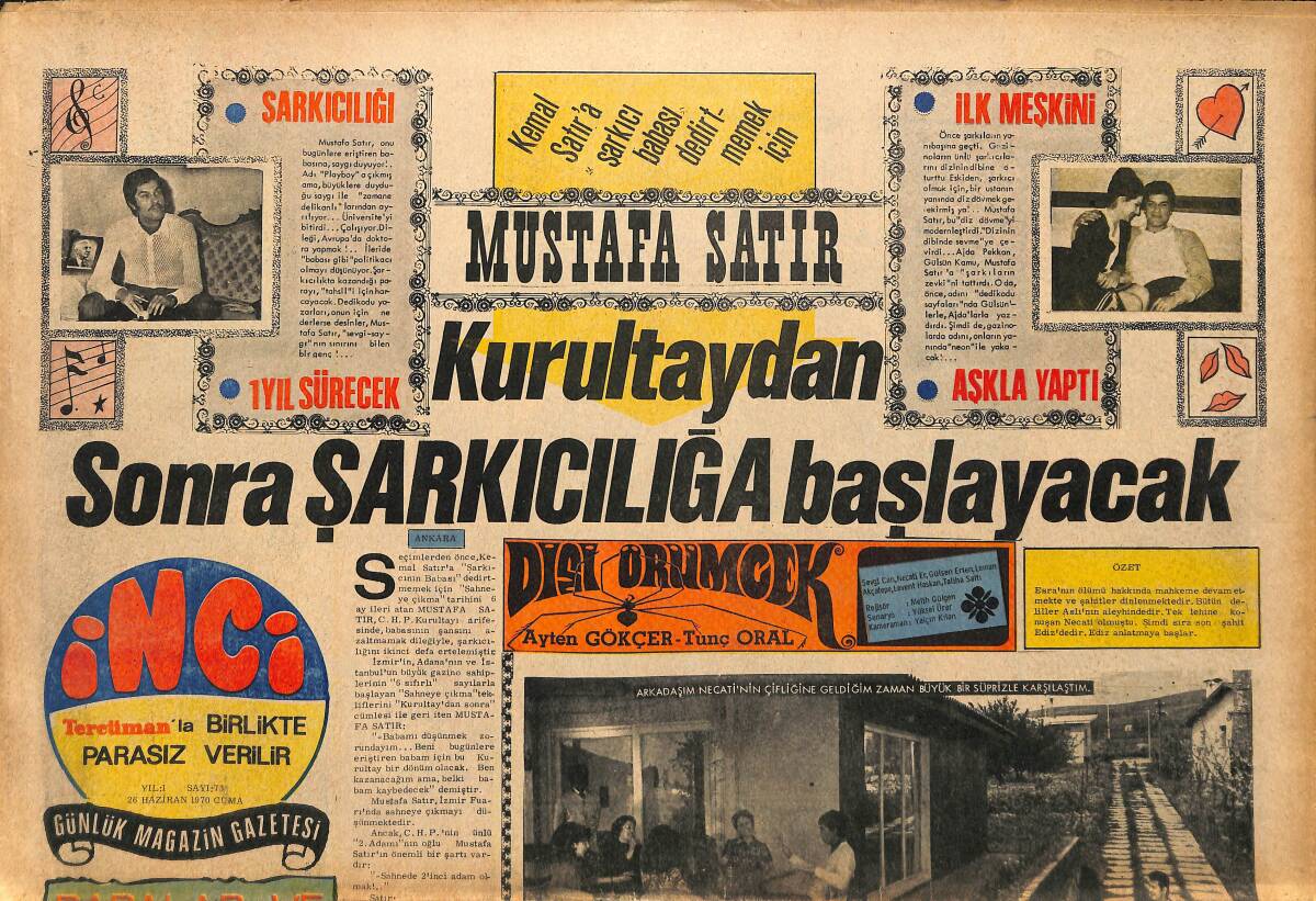 Tercüman Gazetesi İnci Eki 26 Haziran 1970 - Mim Kemal'in Oğlu Şarkı Yazarı Oldu - Mustafa Satır Kurultaydan Sonra Şarkıcılığa Başlayacak GZ147481 - 1